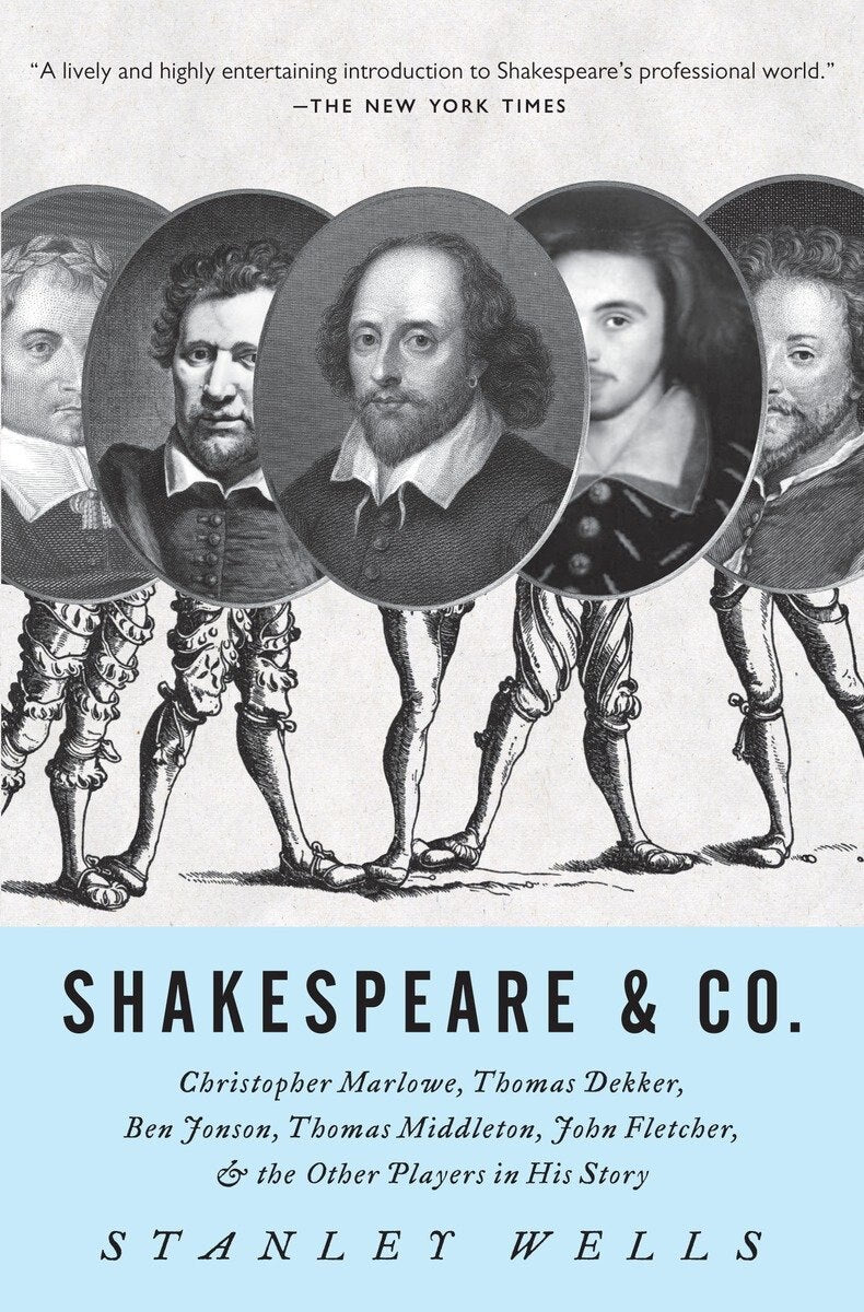 Shakespeare & Co.: Christopher Marlowe, Thomas Dekker, Ben Jonson, Thomas Middleton, John Fletcher and the Other Players in His Story - image 1