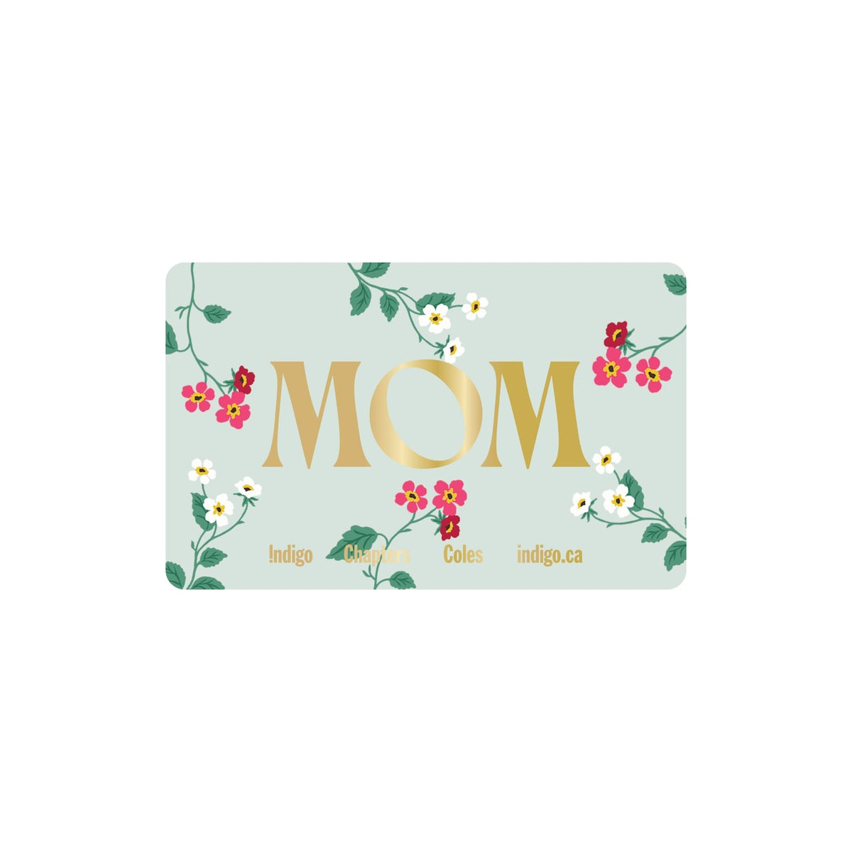 Mom Indigo Gift Card